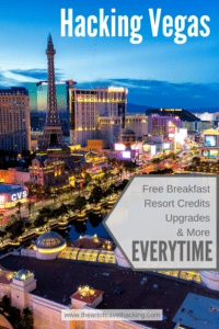 How to get FREE breakfast, upgrades, resort credits & more in Las Vegas